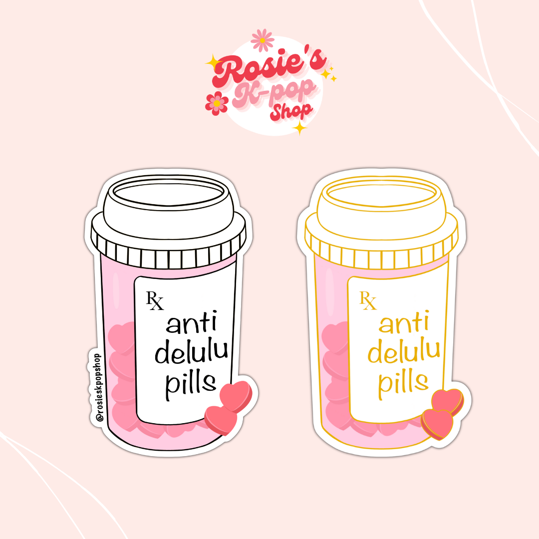 Anti Delulu Pills Vinyl Sticker