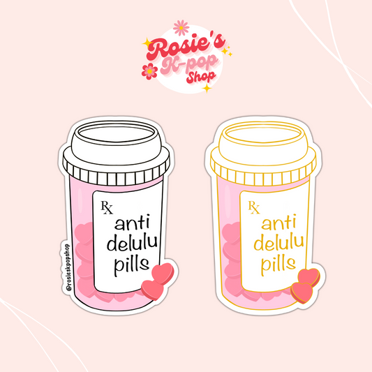 Anti Delulu Pills Vinyl Sticker